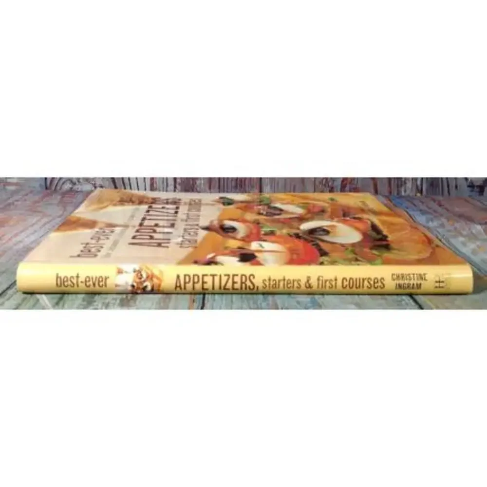 Best-Ever Appetizers:‎ Starters & First Courses Cookbook by Christine Ingram